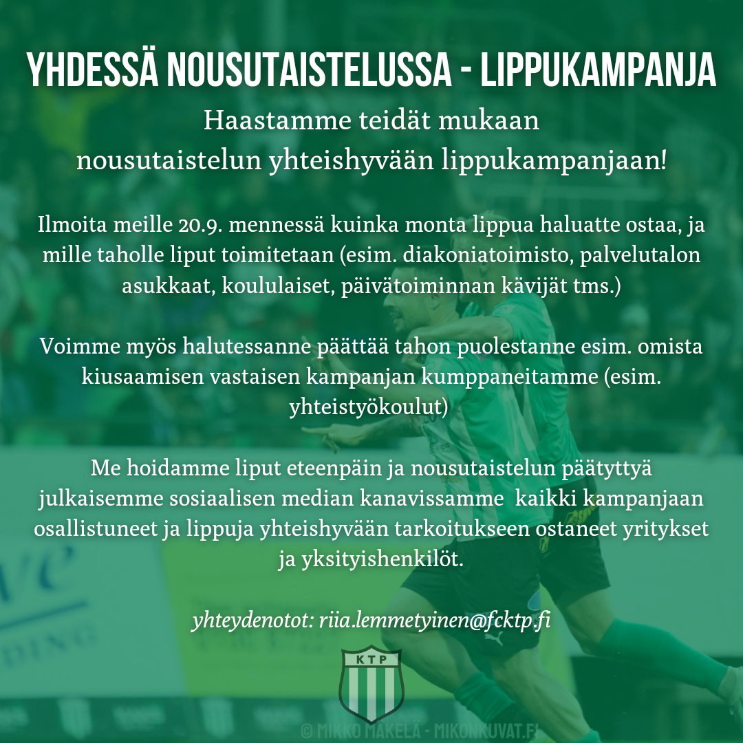 Yhdess Nousutaistelussa Lippukampanja FC KTP Kotka Ry